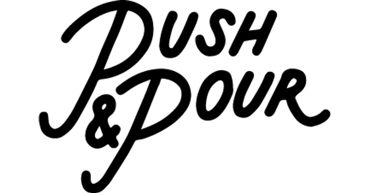 Push & Pour