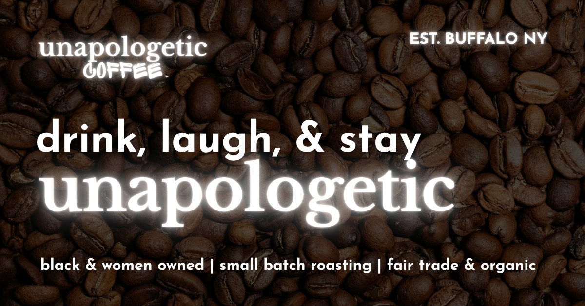 Unapologetic Coffee